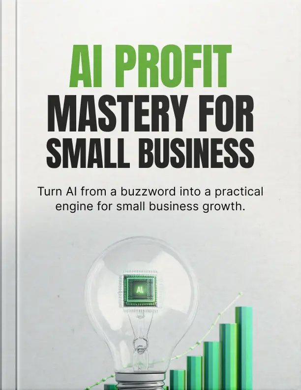 AI Profit Mastery for Small Business