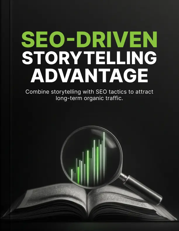 SEO-Driven Storytelling Advantage
