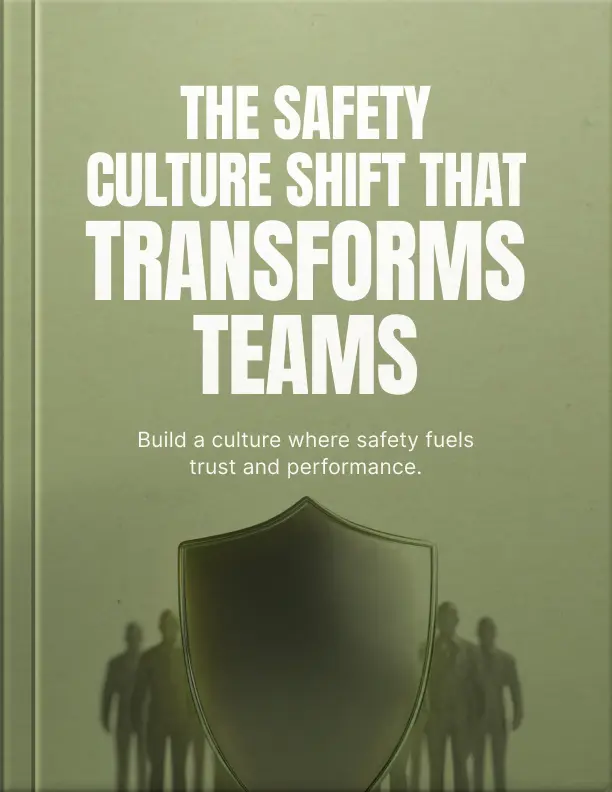 The Safety Culture Shift That Transforms Teams