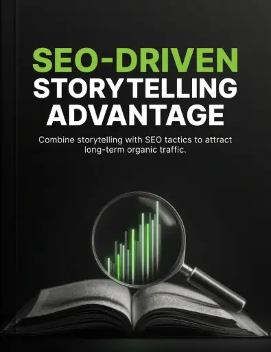 SEO-Driven Storytelling Advantage