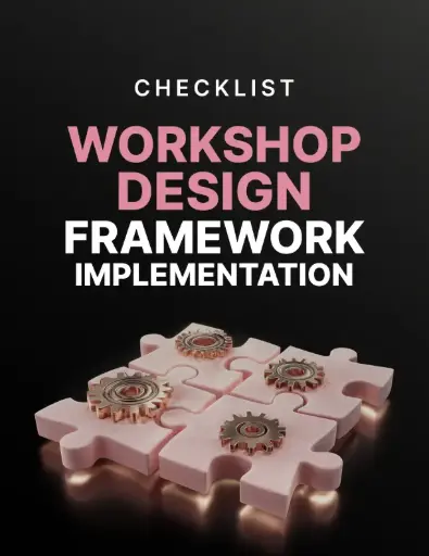 Workshop Design Framework Implementation – Checklist